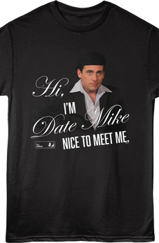 Date Mike The Office T-Shirt