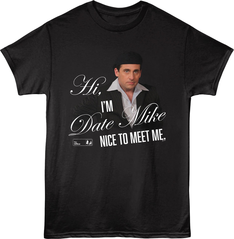 Date Mike The Office T-Shirt
