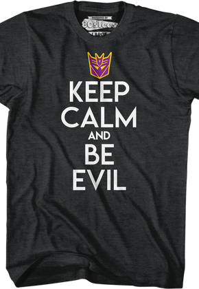 Decepticons Keep Calm And Be Evil Transformers T-Shirt