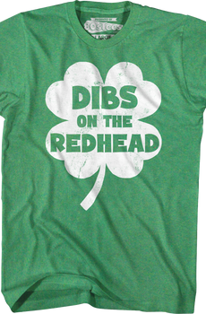 Dibs On The Redhead T-Shirt