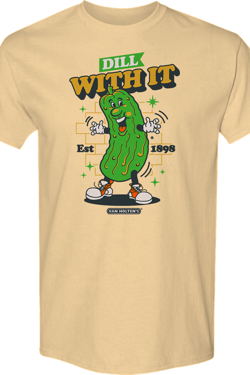Dill With It Van Holten's Pickles T-Shirt