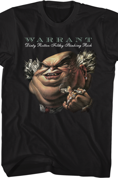 Dirty Rotten Filthy Stinking Rich Warrant T-Shirt