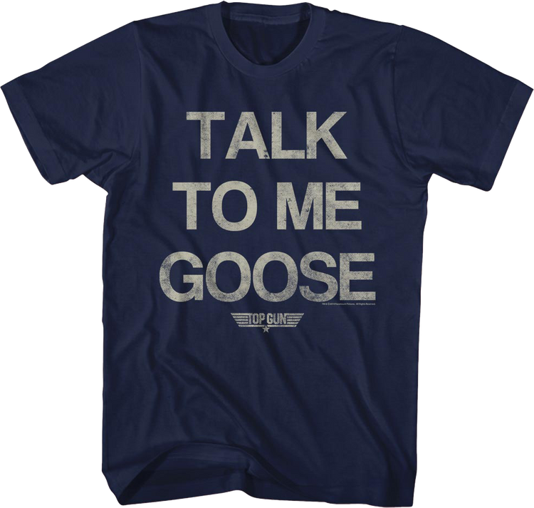 Distressed Talk To Me Goose Top Gun T-Shirt