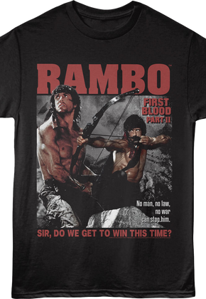 Do We Get To Win This Time First Blood Part II Rambo T-Shirt