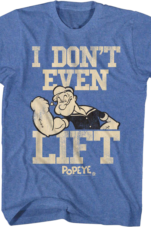 Don't Even Lift Popeye T-Shirt