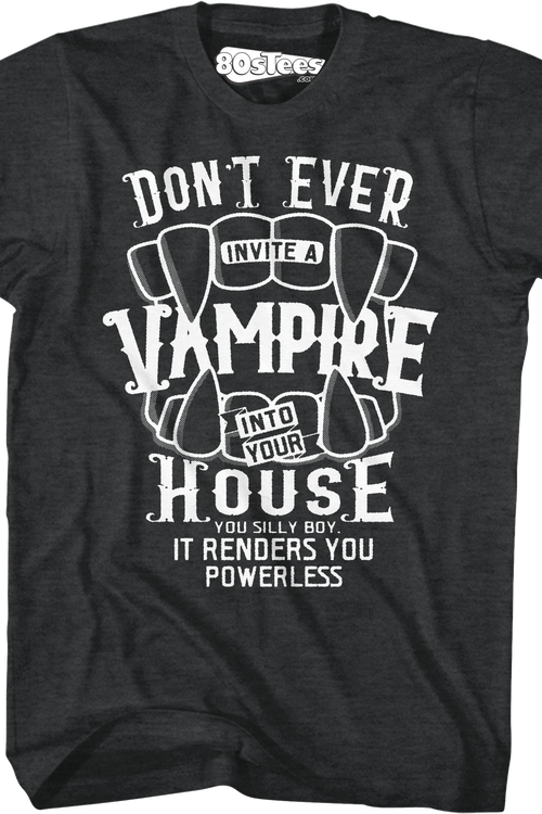 Don't Ever Invite A Vampire Into Your House Lost Boys T-Shirt