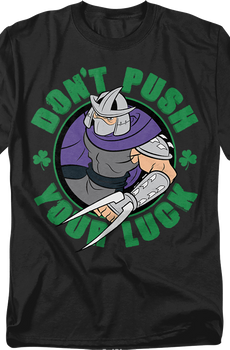 Don't Push Your Luck Teenage Mutant Ninja Turtles T-Shirt