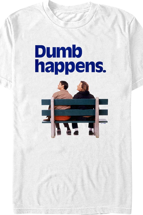 Dumb Happens Dumb And Dumber T-Shirt