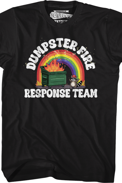 Dumpster Fire Response Team T-Shirt