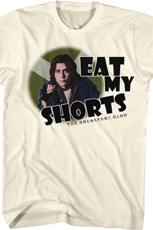 Eat My Shorts Breakfast Club T-Shirt