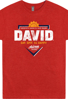 Eat Spit Be Happy David Sunflower Seeds T-Shirt