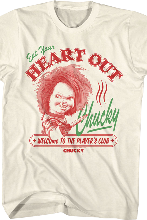 Eat Your Heart Out Chucky Child's Play T-Shirt