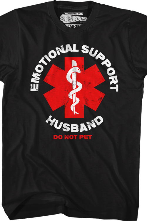 Emotional Support Husband T-Shirt