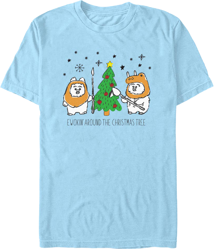 Ewokin' Around The Christmas Tree Star Wars T-Shirt
