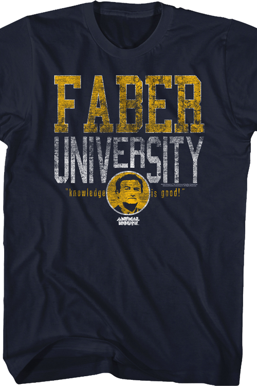 Faber University Knowledge Is Good Animal House T-Shirt