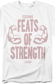 Festivus Feats Of Strength Seinfeld T-Shirt