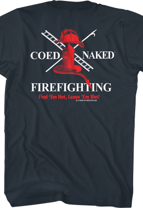 Firefighting Coed Naked T-Shirt