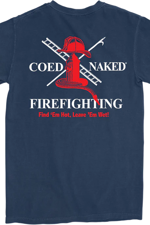 Firefighting Coed Naked T-Shirt