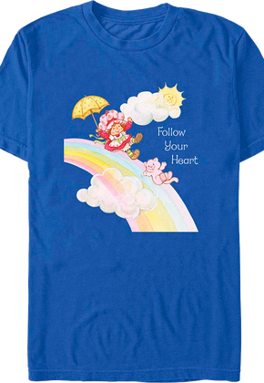 Follow Your Heart Strawberry Shortcake T-Shirt