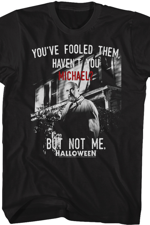 Fooled Them Michael Halloween T-Shirt