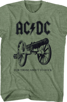 For Those About To Rock We Salute You Cannon ACDC Shirt