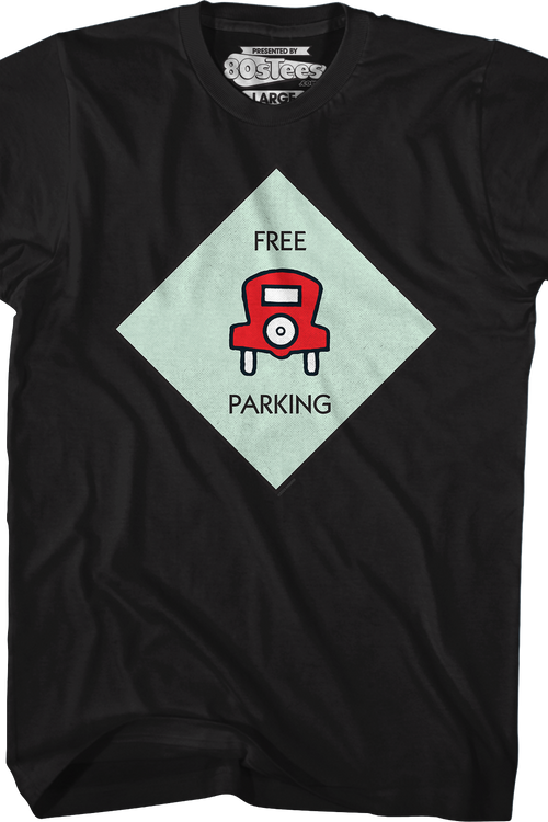 Free Parking Monopoly T-Shirt