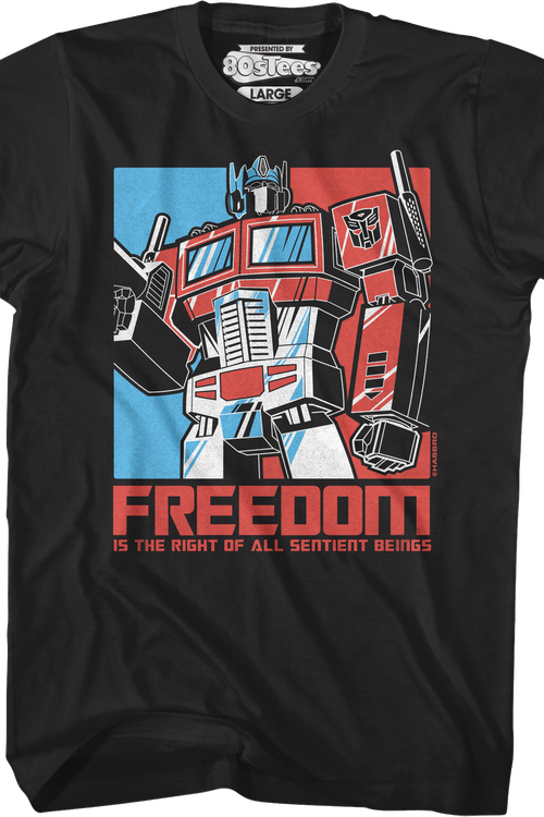 Freedom Is The Right Of All Sentient Beings Transformers T-Shirt