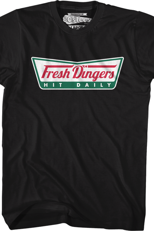 Fresh Dingers Hit Daily T-Shirt