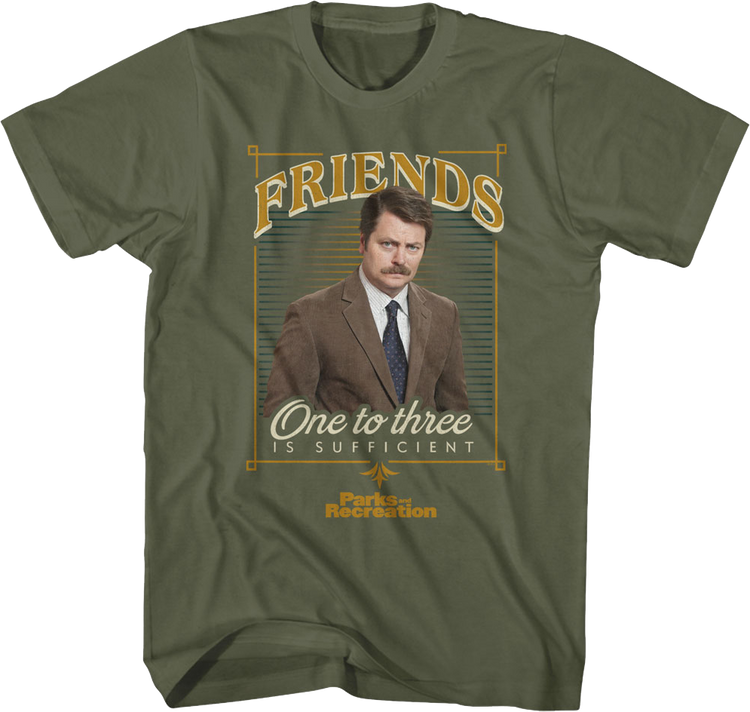 Friends One To Three Is Sufficient Parks And Recreation T-Shirt