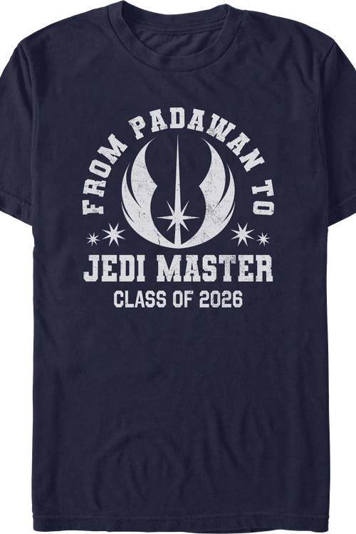 From Padawan To Jedi Master Class Of 2026 Star Wars T-Shirt