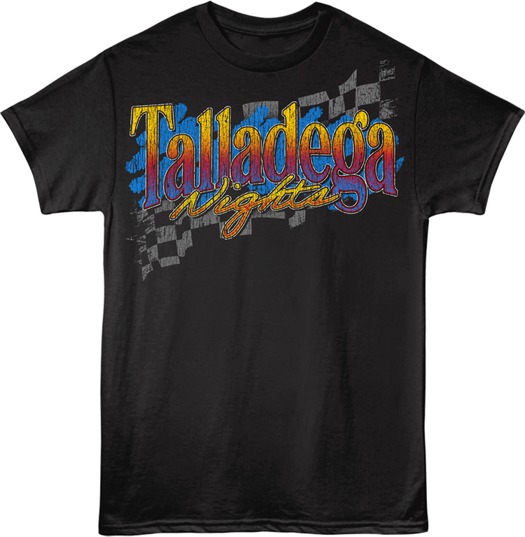 Front & Back If You Ain't First You're Last Talladega Nights T-Shirt