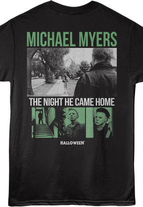 Front & Back Michael Myers Came Home Halloween T-Shirt