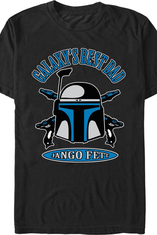 Galaxy's Best Dad Jango Fett Star Wars T-Shirt