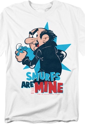Gargamel Smurfs Are Mine Smurfs T-Shirt