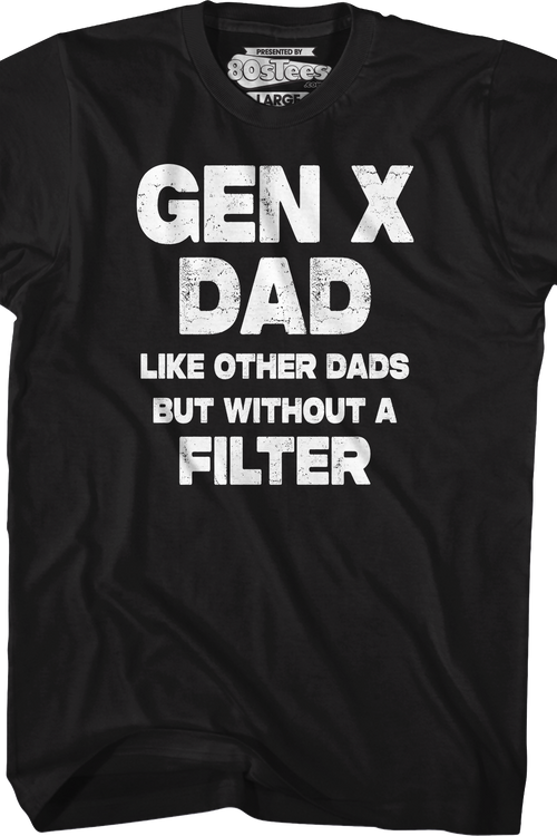 Gen X Dad T-Shirt
