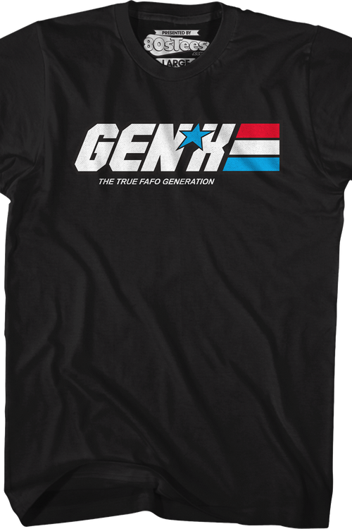 Gen X The True FAFO Generation T-Shirt