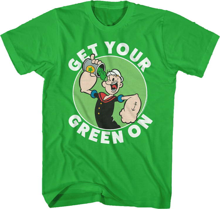 Get Your Green On Popeye T-Shirt