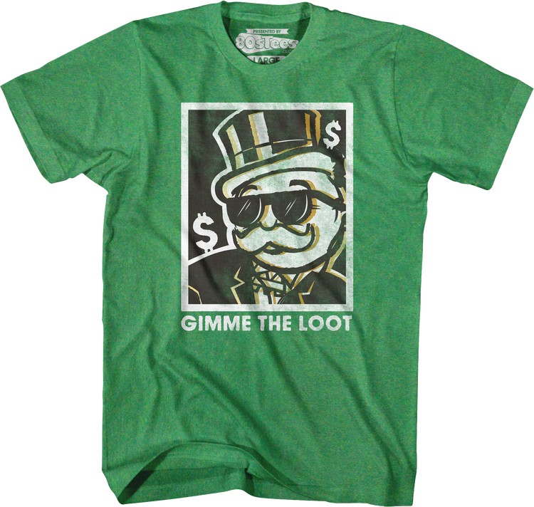 Gimme The Loot Monopoly T-Shirt