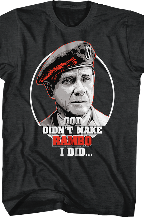 God Didn't Make Rambo T-Shirt
