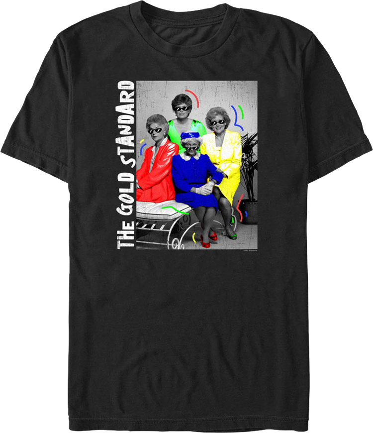 Gold Standard Golden Girls T-Shirt