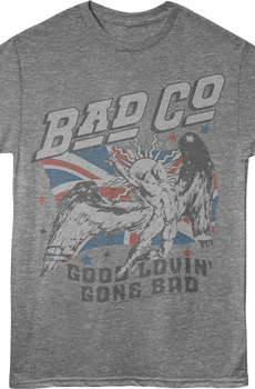Good Lovin' Gone Bad Bad Company T-Shirt