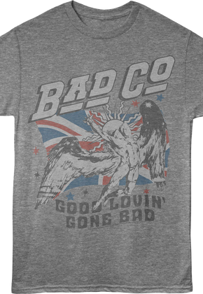 Good Lovin' Gone Bad Bad Company T-Shirt