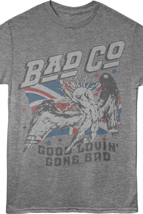 Good Lovin' Gone Bad Bad Company T-Shirt