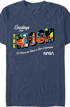 Greetings From The Moon NASA T-Shirt