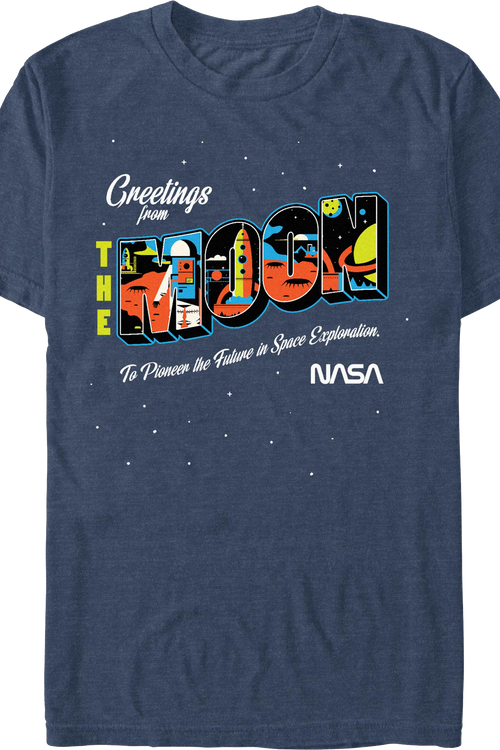 Greetings From The Moon NASA T-Shirt