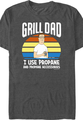Grill Dad King of the Hill T-Shirt