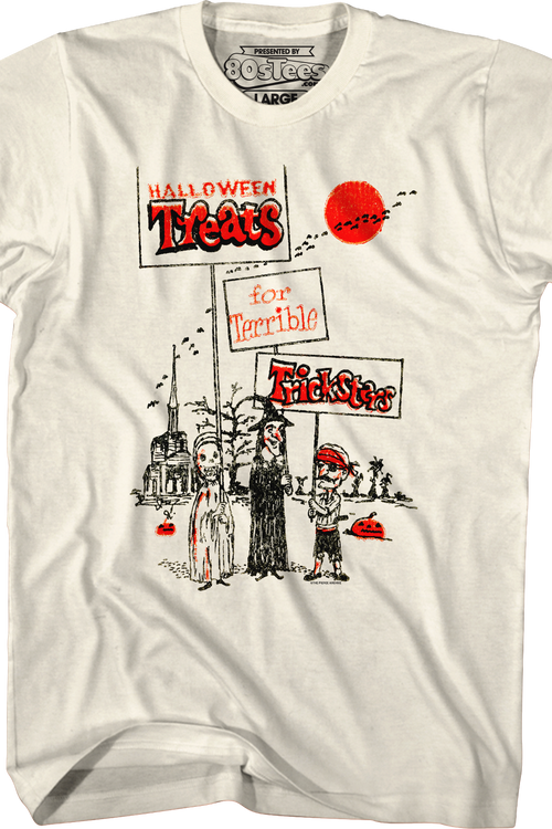 Halloween Treats For Terrible Tricksters T-Shirt