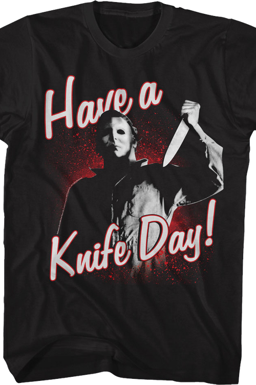 Have a Knife Day Halloween T-Shirt