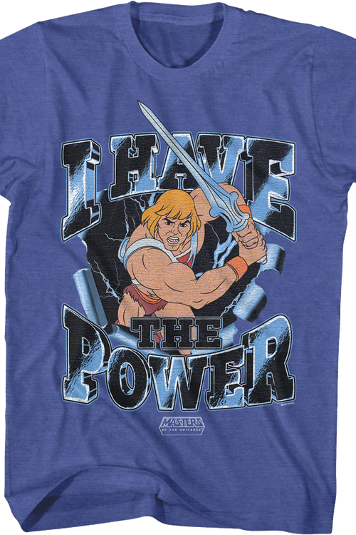 He-Man I Have The Power Pose Masters Of The Universe T-Shirt