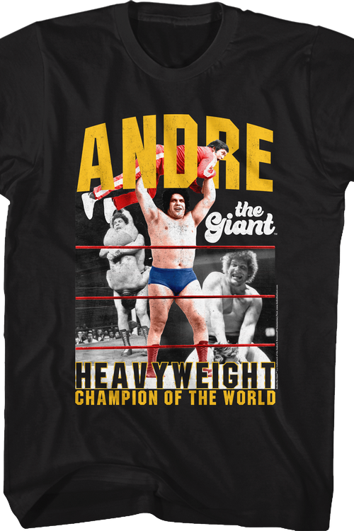 Heavyweight Champion Of The World Andre The Giant T-Shirt